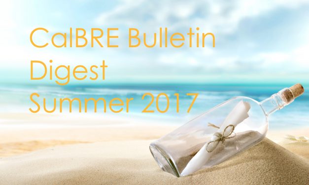 Summer 2017 CalBRE Real Estate Bulletin Digest