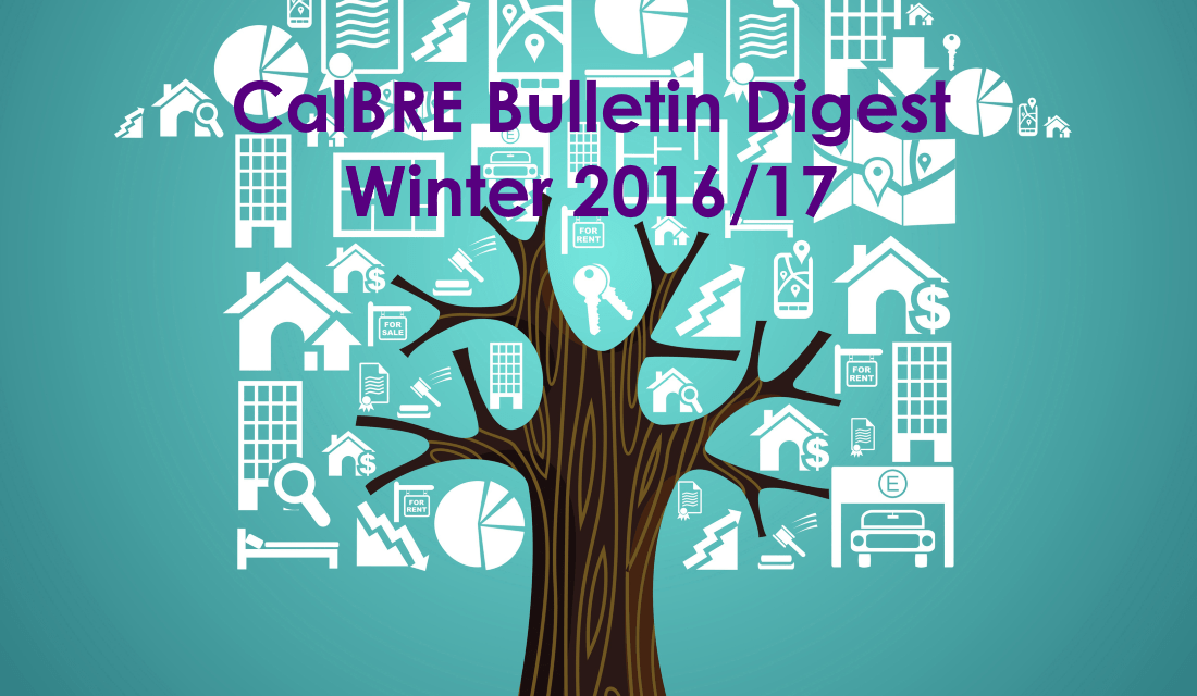 Winter 2016/17 CalBRE Real Estate Bulletin Digest