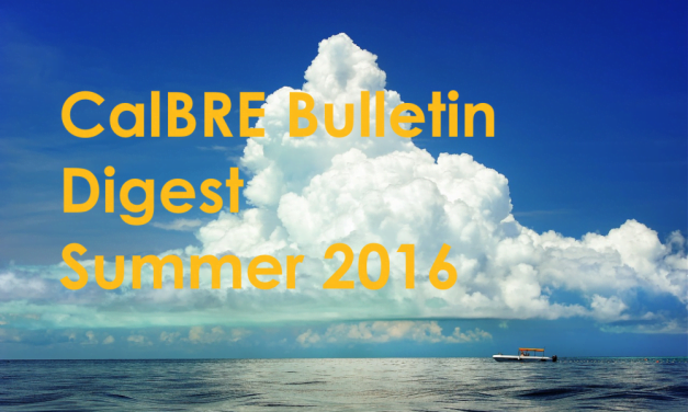 Summer 2016 CalBRE Real Estate Bulletin Digest