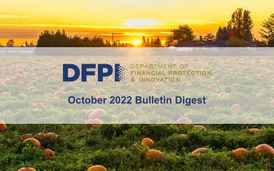 DFPI Bulletin Digest: October 2022