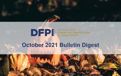 DFPI Bulletin Digest: October 2021