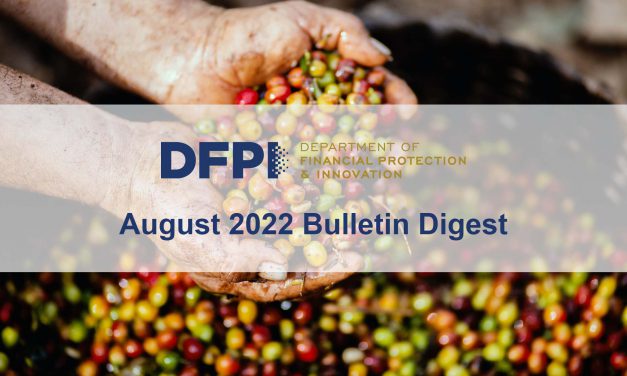 DFPI Bulletin Digest: August 2022