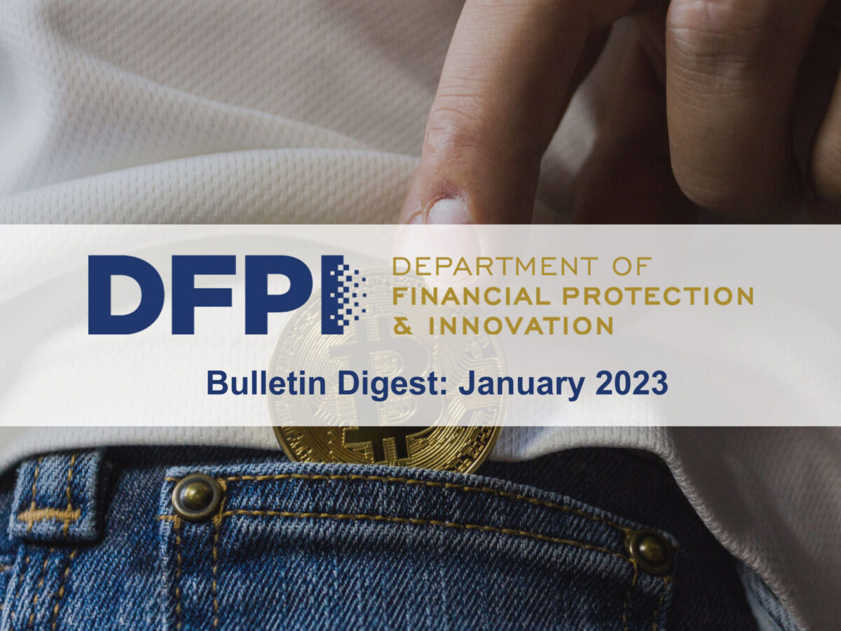 DFPI Bulletin Digest: January 2023 | firsttuesday Journal