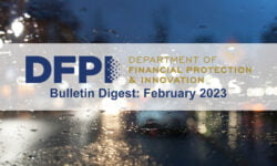 DFPI Bulletin Digest: February 2023