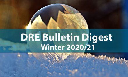 DRE Real Estate Bulletin Digest Winter 2020/21