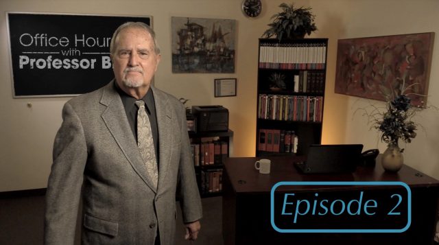 Office Hours with Professor Bill: Episode 2