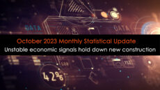 Unstable economic signals hold down new construction; Monthly Statistical Update (October 2023)