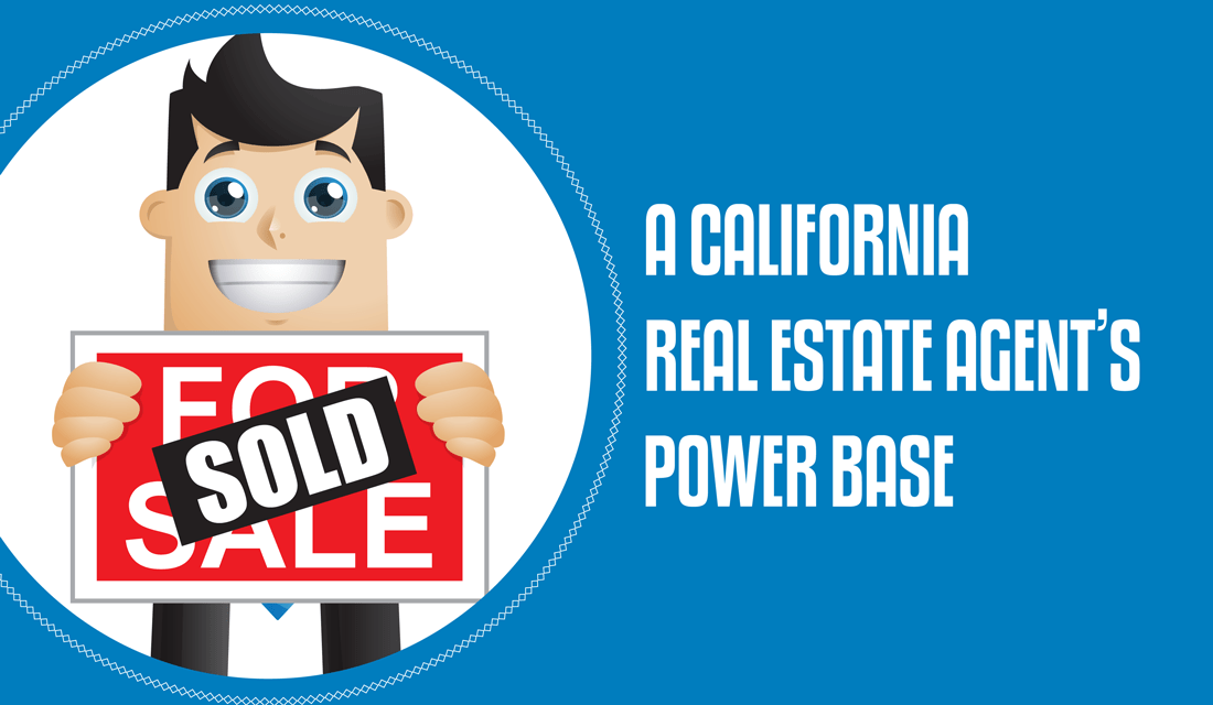 A California Real Estate Agent’s Power Base [e-book]