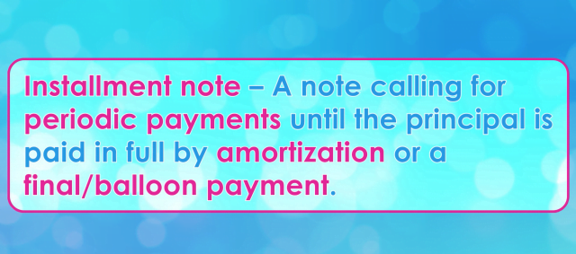 Word-of-the-Week: Installment Notes