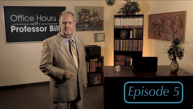 Office Hour with Professor Bill: Episode 5