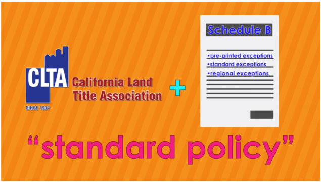 Word-of-the-Week: California Land Title Association (CLTA) title policy