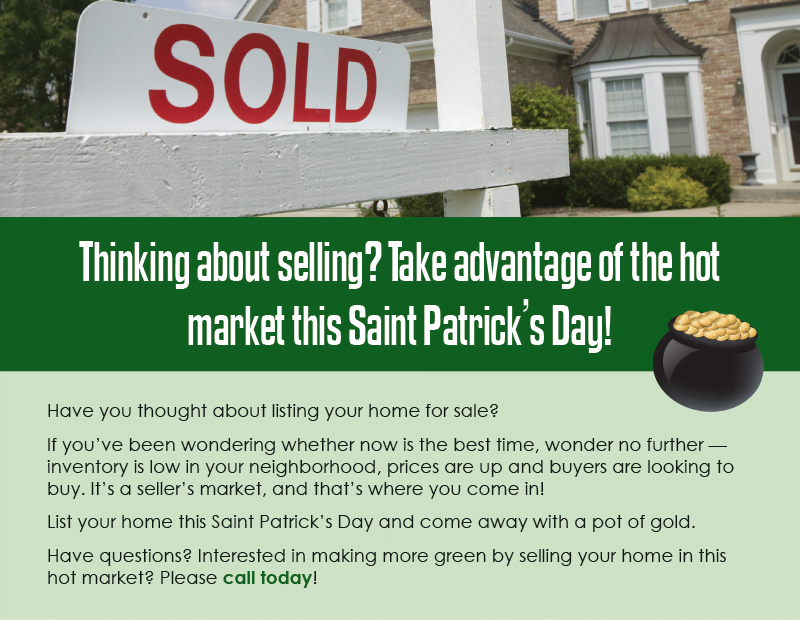 FARM: Thinking about selling? Take advantage of the hot market this Saint Patrick’s Day!