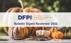 DFPI Bulletin Digest: November 2022