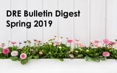 DRE Bulletin Digest Spring 2019