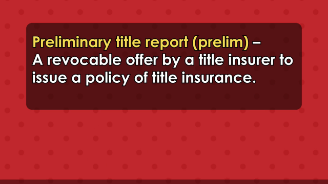 Word-of-the-Week: Preliminary title reports